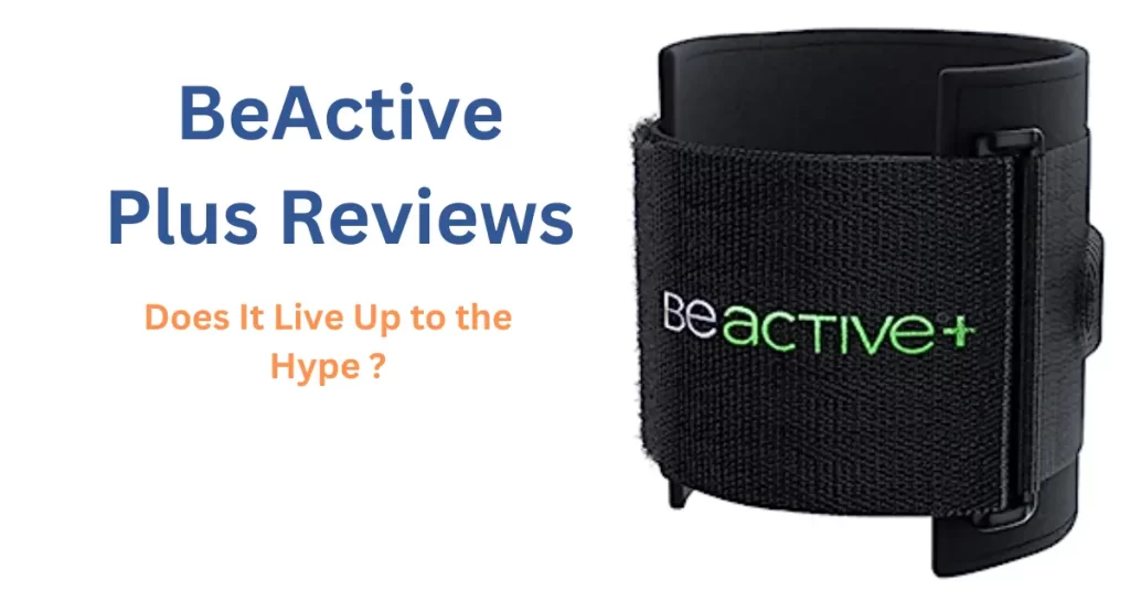 BeActive Plus Reviews